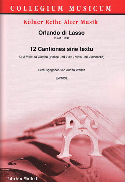 Lasso, Orlando di (1532–1594): 12 Cantiones sine textu