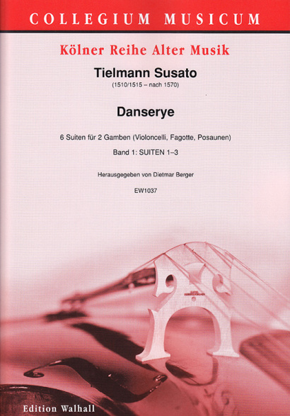 Susato, Tielmann (1510/1515–nach 1570): Danserye – 6 Suiten