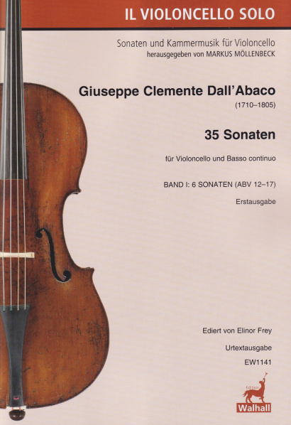 Dall’Abaco, Giuseppe Cl. (1710–1805):Die Violoncello-SonatenBand 16 Sonaten ABV 12–17
