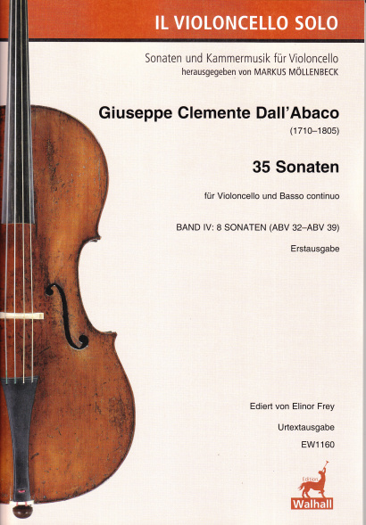 Dall’Abaco, Giuseppe Cl. (1710–1805):Die Violoncello-SonatenBand 48 Sonaten ABV 32–39