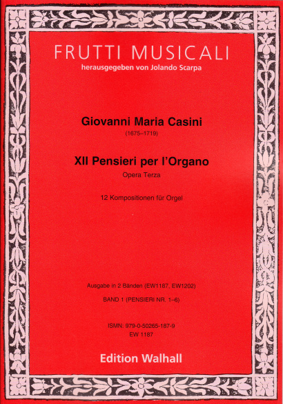 Casini, Giovanni M. (1652–1719): XII Pensieri per Organo op. 3