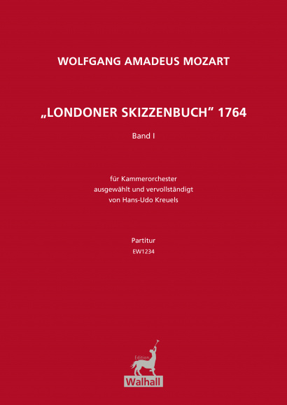 Mozart, Wolfgang A. (1756–1791): „Londoner Skizzenbuch“ 1764PartiturBand 1