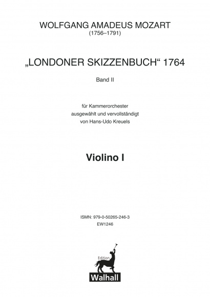 Mozart, Wolfgang A. (1756–1791): „Londoner Skizzenbuch“ 1764StimmensetBand 2