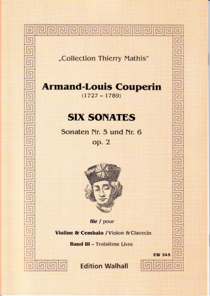 Couperin, Armand-Louis (1727- 1789): Six Sonates - Band III