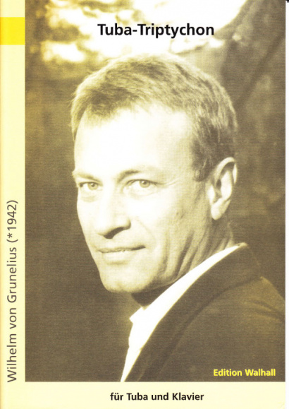 Grunelius, Wilhelm von (*1942): Tuba-Triptychon