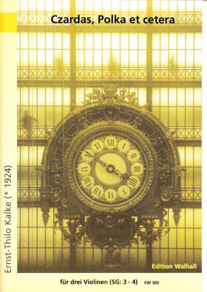 Kalke, Ernst-Thilo (*1924): Czardas, Polka et cetera
