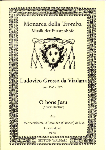 Viadana, Ludovico Grosso da (~1560-1627): O Bone Jesu