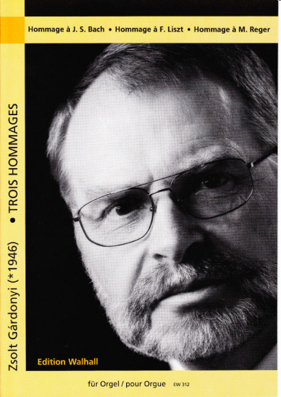 Gárdonyi, Zsolt (*1946): - Trois Hommages -