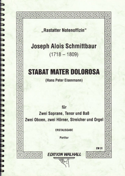 Schmittbaur, Joseph Alois (1718- 1809): Stabat Mater Dolorosa