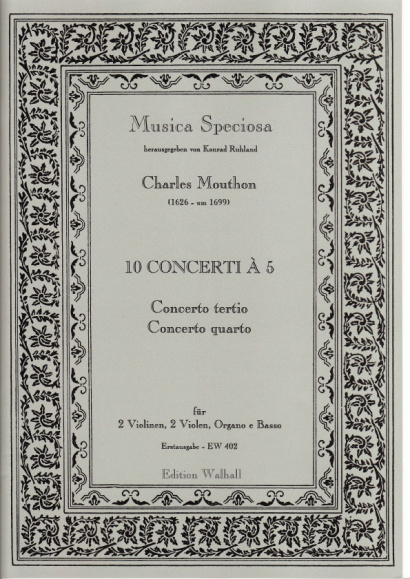 Motta, Artemio (1681–17??): (Sig. Mouthon): Concerti I–X op. 1- Concerto III. & IV.