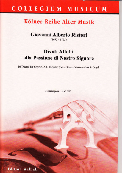 Ristori, Giovanni Alberto (1692- 1753): Divoti Affetti Passione di Nostro Signore