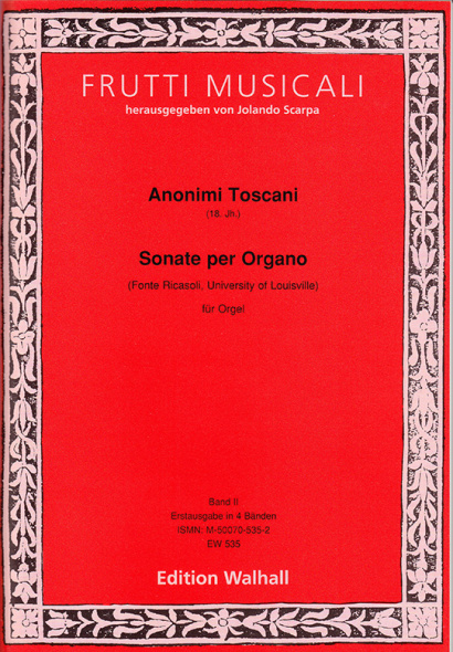 Anonimi Toscani (18. Jh.): Sonate per Organo – Fonte Ricasoli