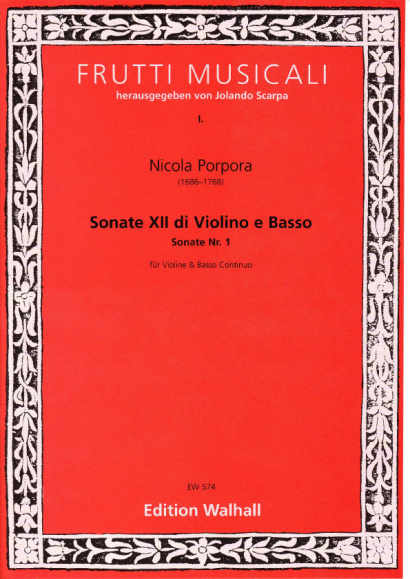 Porpora, Nicola (1686-1768): XII Sonate di Violino e Basso- Sonate I