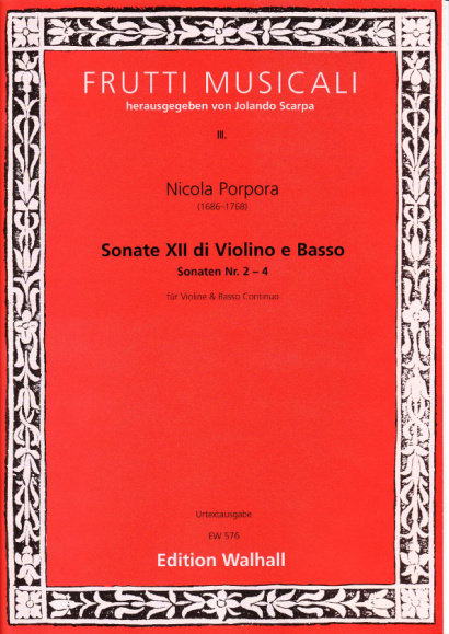Porpora, Nicola (1686-1768): XII Sonate di Violino e Basso- Sonaten II-IV