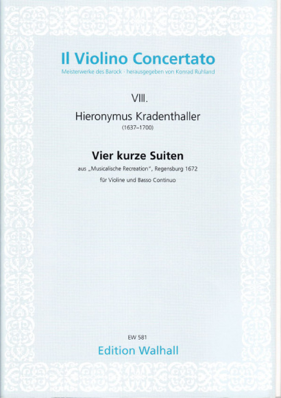 Kradenthaller, Hieronymus (1637-1700): Vier kurze Suiten