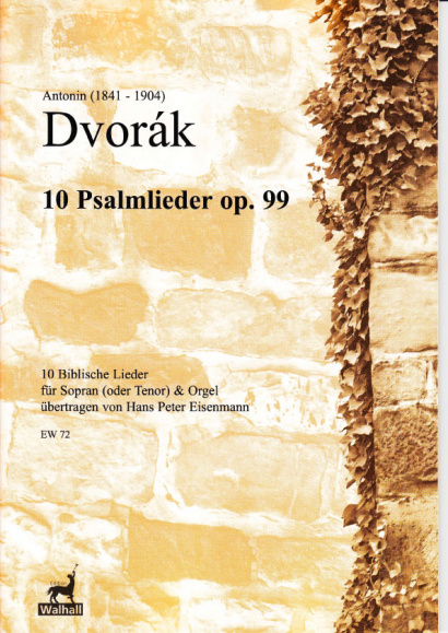 Dvorák, Antonín (1841-1904): Zehn Biblische Lieder op. 99- für Sopran (Tenor) und Orgel