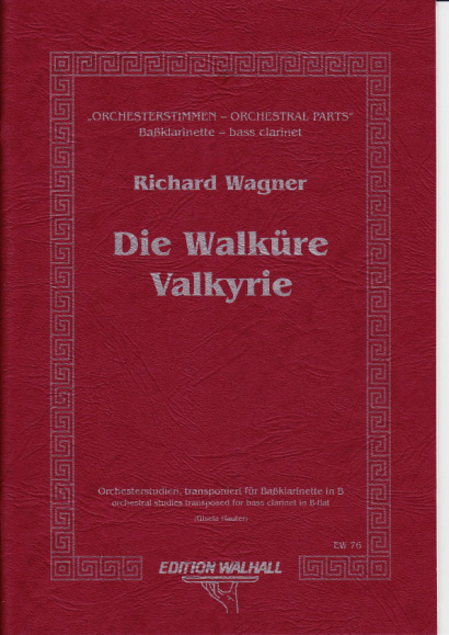 Wagner, Richard (1813-1883): Orchesterstimmen für Baßklarinette in B- Walküre