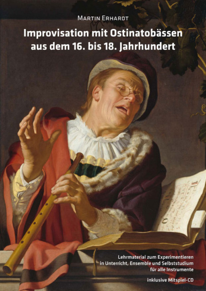 Erhardt, Martin (*1983): Improvisation mit Ostinatobässen (16.-18. Jh.)