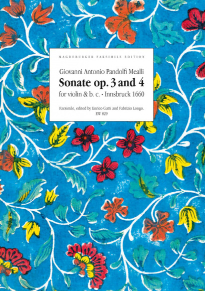 Pandolfi Mealli, Giovanni Antonio (17. Jh.): Sonatae op. 3 & 4