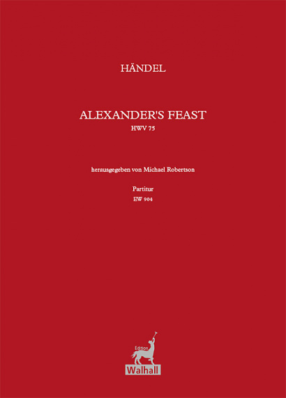 Händel, Georg Friedrich (1685–1759): Das Alexanderfest HWV 75– Partitur