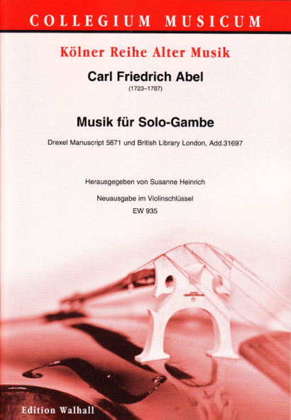 Abel, Carl Friedrich (1723–1787): Musik für Solo-Gambe