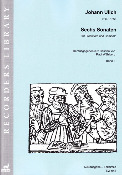Ulich, Johann (1677–1742): Sechs Sonaten– Band II (Sonaten IV–VI)