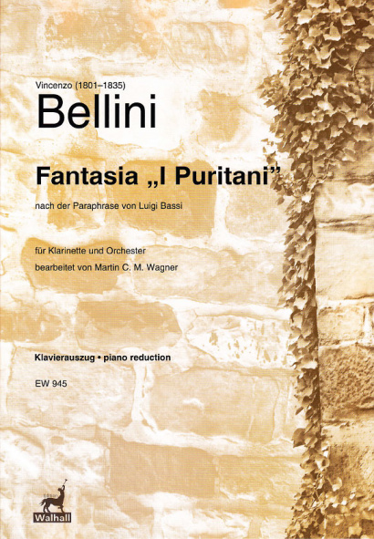 Bellini, Vincenzo (1801–1835) / Bassi, Luigi: Fantasia „I Puritani“– Klavierauszug