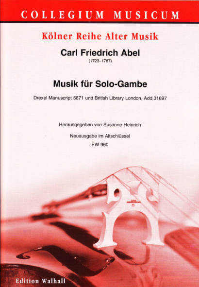 Abel, Carl Friedrich (1723–1787): Musik für Solo-Gambe