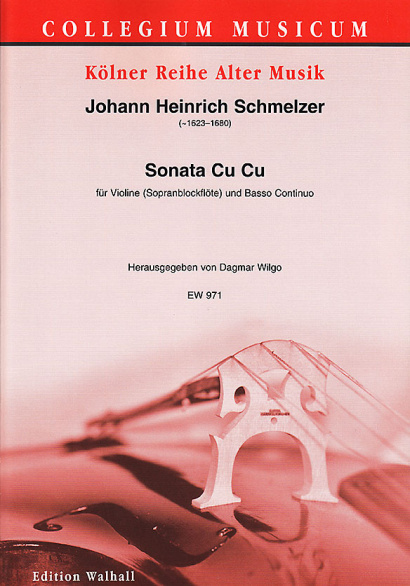 Schmelzer, Johann Heinrich (~1620–1680): Sonate Cu Cu