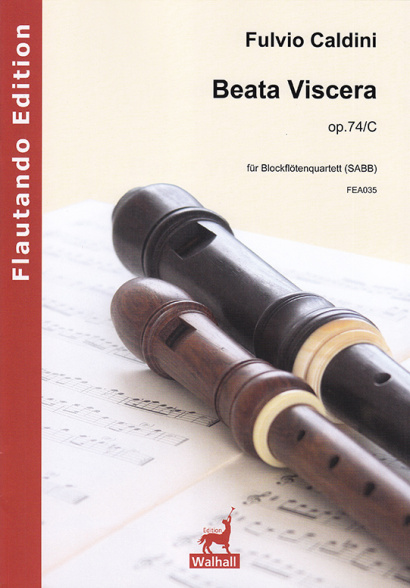 Caldini, Fulvio (*1959): Beata Viscera op. 74/C