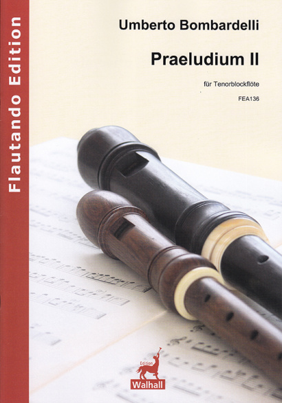 Bombardelli, Umberto (*1954): Praeludium II (2009)