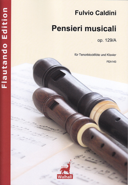 Caldini, Fulvio (*1959): Pensieri musicali op. 129/A