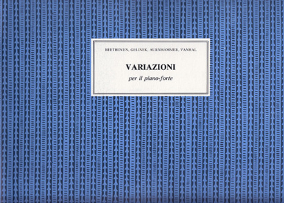 Beethoven, Aurnhammer, Gelinek, Vanhal: Variazioni su Arie di Balletto