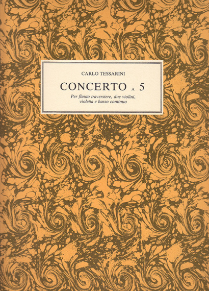 Tessarini, Carlo (~1690–1766): Concerto a 5 in re maggiore