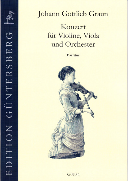 Graun, Johann Gottlieb (1701/02-1771): Konzert für Violine, Viola und Orchester