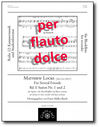 Locke, Matthew (1621/22–1677):For Several FriendsSuite Nr. 1 & 2
