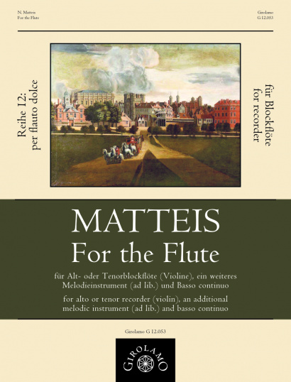 Matteis, Nicola (ca. 1674–1697): For the Flute