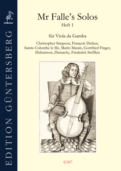 Mr. Falle’s Solos (1700–1730):15 Stücke für Viola da Gamba solo