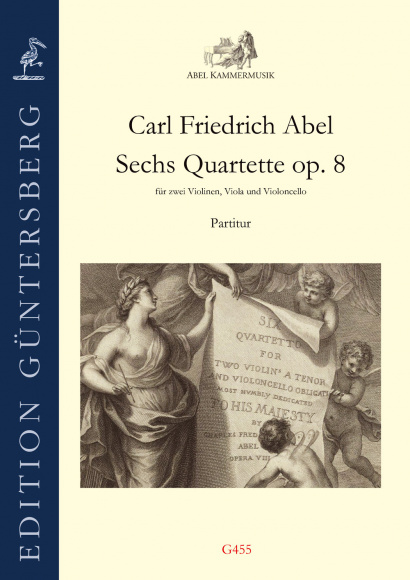 Abel, Carl Friedrich (1723–1787): Sechs Quartette op. 8