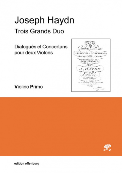 Haydn, Joseph (1732–1809): Trois Grands Duo, Dialogués et Concertans pour deux Violons (Faksimile)