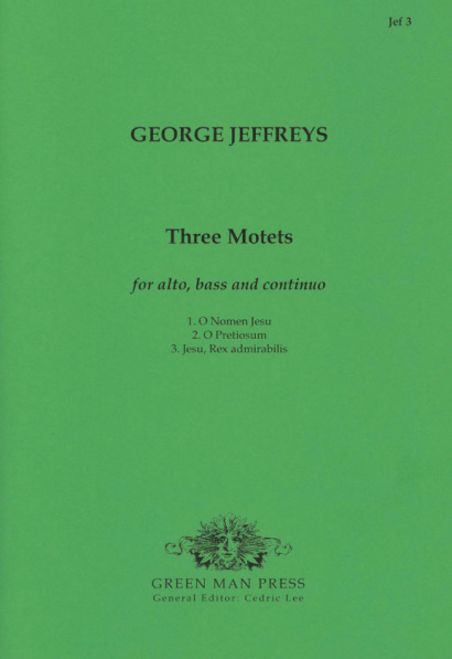 Jeffreys, George (?-1685): Three Motets