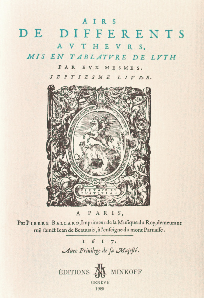 BALLARD, Pierre (c.1575–1639): [imprimeur/éditeur] Airs VII 1617