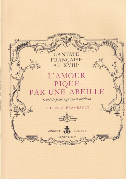 Clérambault, Louis-Nicolas de (1676–1749): L’Amour Piqué par une Abeille