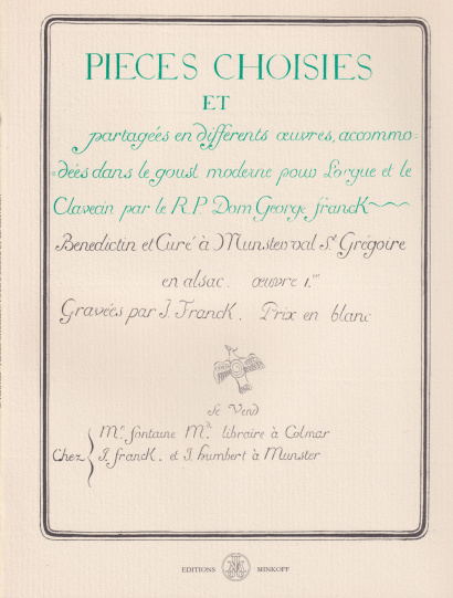 Franck, George: Pièces Choisies ... pour L’Orgue et le Clavecin