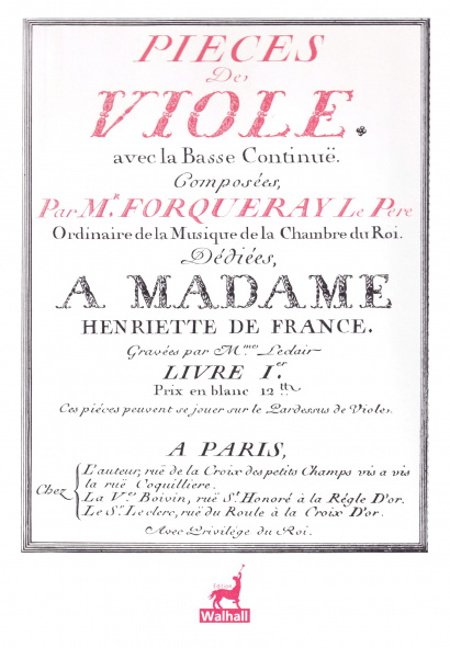 FORQUERAY, Antoine (1672–1745): Pièces de viole