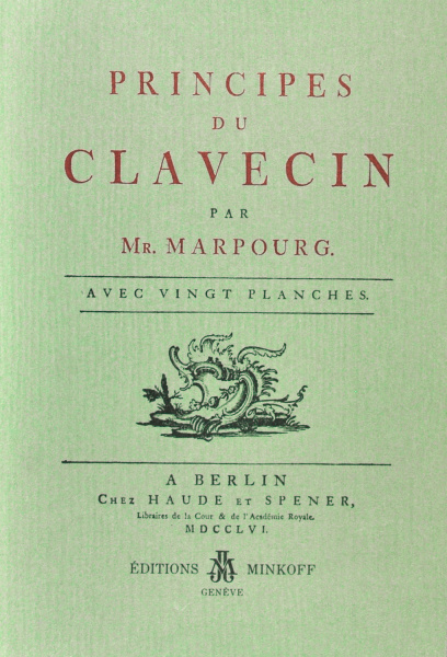 MARPURG, Friedrich Wilhelm, (1718–1795): Principes du Clavecin