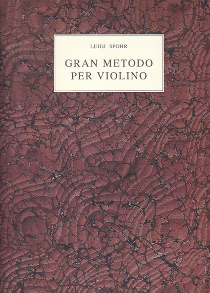 Spohr, Louis (1784–1859): Gran Metodo per Violino