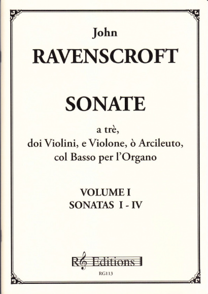 Ravenscroft, John (?-1708): Trio Sonatas op. 1- Band I - Sonaten 1 - 4