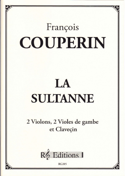 Couperin, Francois (1668- 1733): La Sultanne