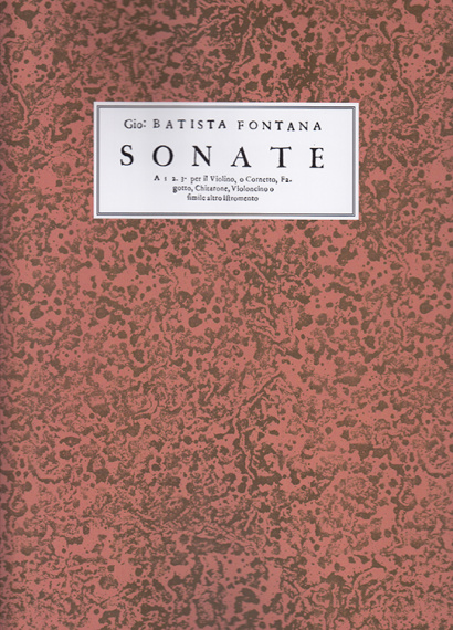 Fontana, Giovanni Batista (?–1630?): Sonate
